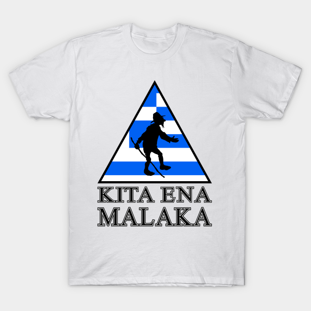 Kita Ena Malaka. Greek Flag Greek TShirt TeePublic